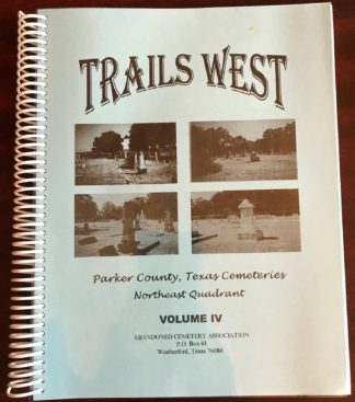 Trails West - Volume IV